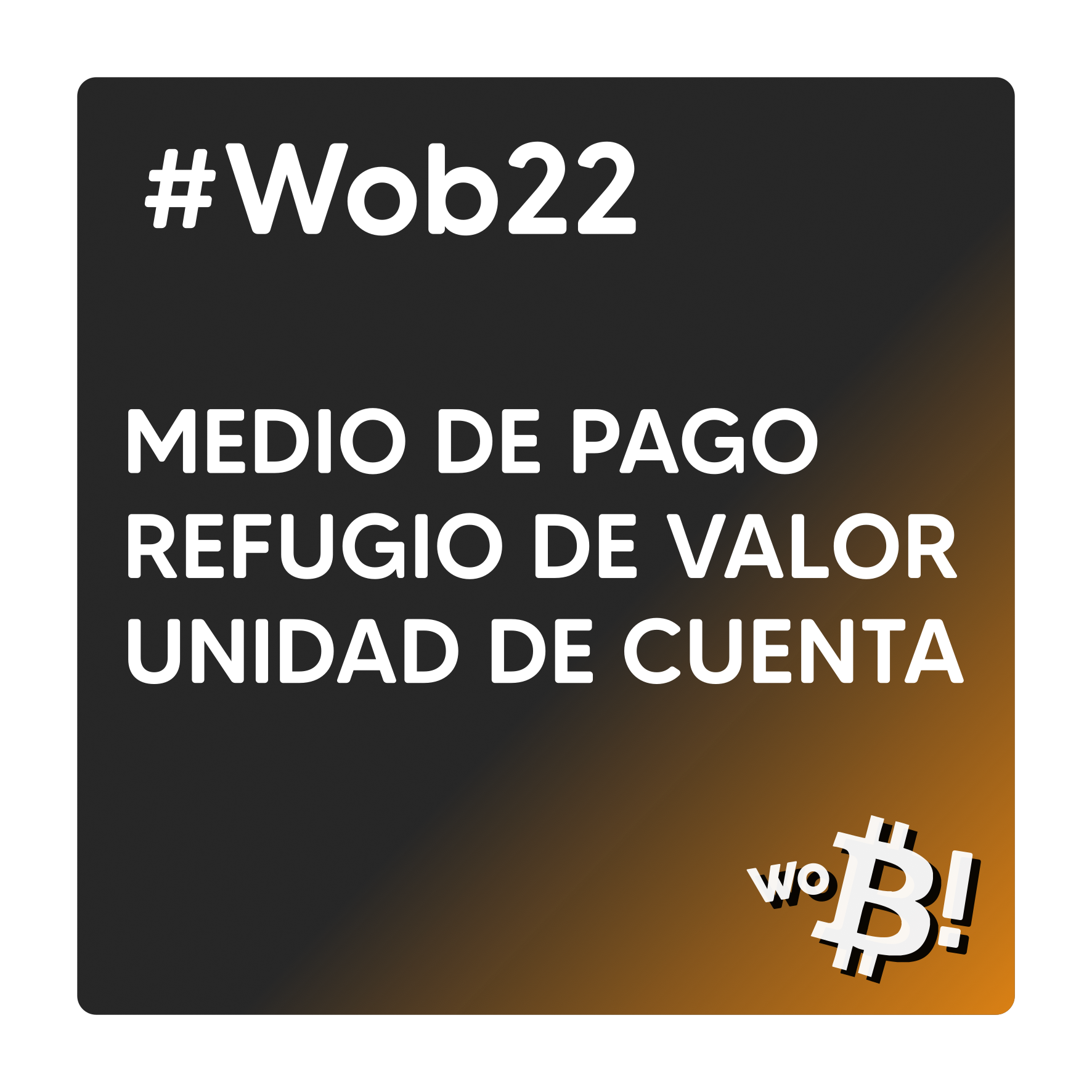 Bitcoin, ¿medio de pago, refugio de valor o unidad de cuenta?, en Watch Out, Bitcoin!